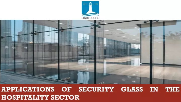 applications of security glass in the hospitality