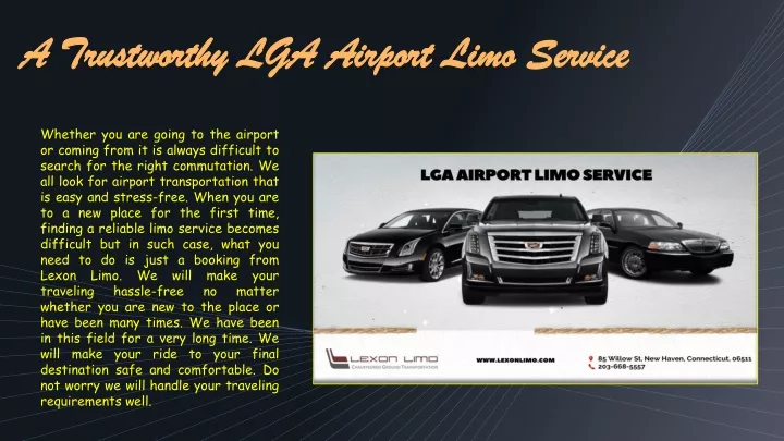 a trustworthy lga airport limo service