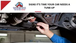 SIGNS IT’S TIME YOUR CAR NEEDS A TUNE-UP