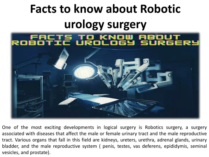 facts to know about robotic urology surgery