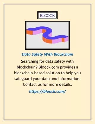 Data Safety With Blockchain