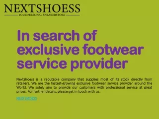 In search of exclusive footwear service provider