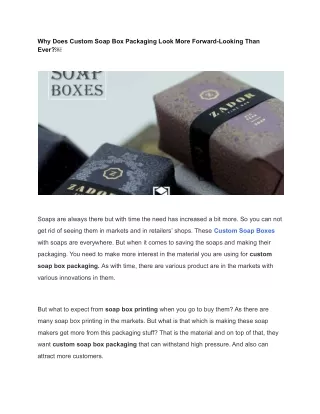 Why Does Custom Soap Box Packaging Look More Forward-Looking Than Ever_￼