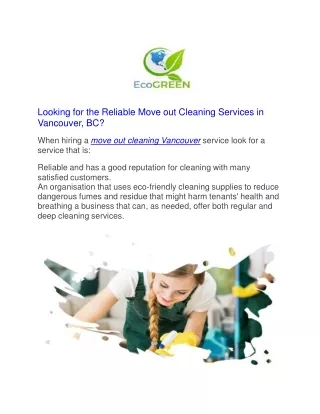 looking for the reliable move out cleaning