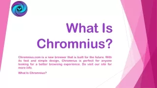 What Is Chromnius? | Chromnius.com