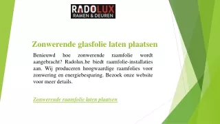 Zonwerende glasfolie laten plaatsen  Radolux.be
