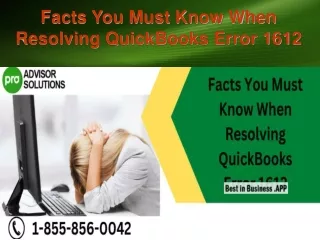 facts you must know when resolving quickbooks error 1612