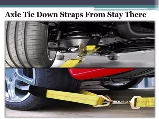 Axle Tie Down Straps From Stay There