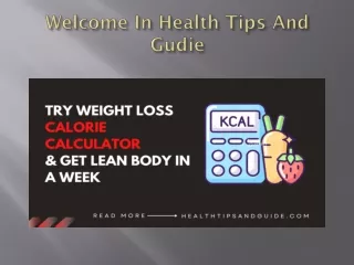 Try Weight Loss Calorie Calculator & Get Lean Body In A Week