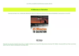 [D.O.W.N.L.O.A.D] [R.E.A.D] 45 Minutes to Salvation [R.A.R]