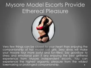 mysore model escorts provide ethereal pleasure