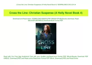 ^DOWNLOAD-PDF) Cross the Line Christian Suspense (A Holly Novel Book 4) ^DOWNLOAD E.B.O.O.K.#