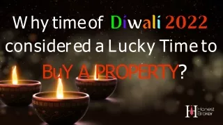 Why Time of Diwali 2022 considered a Lucky Time to Buy a Property
