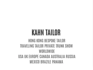 kahn tailor hong kong bespoke tailor traveling