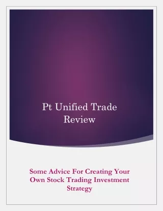 Some Advice For Creating Your Own Stock Trading Investment Strategy