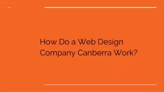 How Do a Web Design Company Canberra Work