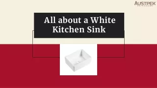 All about a White Kitchen Sink