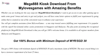 Mega888 Kiosk Download From Mylovesgames with Amazing Benefits