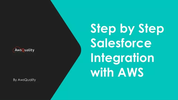 step by step salesforce integration with aws