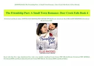 {DOWNLOAD} The Friendship Pact A Small Town Romance Deer Creek Falls Book 4 [Free Ebook]