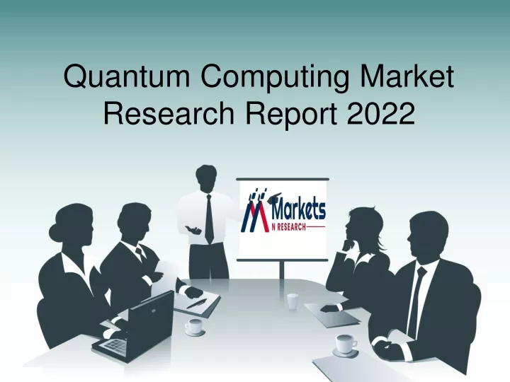 quantum computing market research report 2022