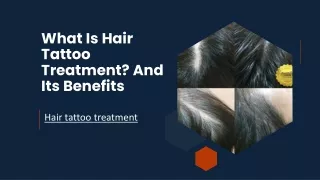 What Is Hair Tattoo Treatment