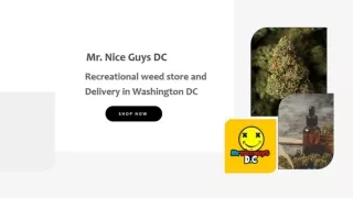 Easiest Way To Buy Recreational Weed In DC Online | Mr. Nice Guys DC