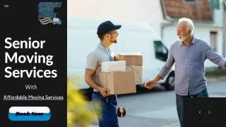 Get the best Senior Moving Services with Affordable Moving Services LLC