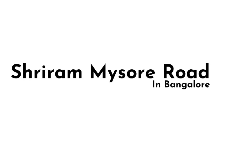 shriram mysore road