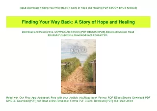 {epub download} Finding Your Way Back A Story of Hope and Healing [PDF EBOOK EPUB KINDLE]