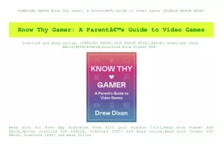 DOWNLOAD EBOOK Know Thy Gamer A ParentÃ¢Â€Â™s Guide to Video Games [KINDLE EBOOK EPUB]