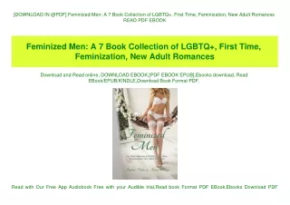 [DOWNLOAD IN @PDF] Feminized Men A 7 Book Collection of LGBTQ   First Time  Feminization  New Adult Romances READ PDF EB