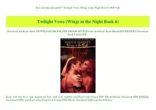 Free [download] [epub]^^ Twilight Vows (Wings in the Night Book 6) PDF Full