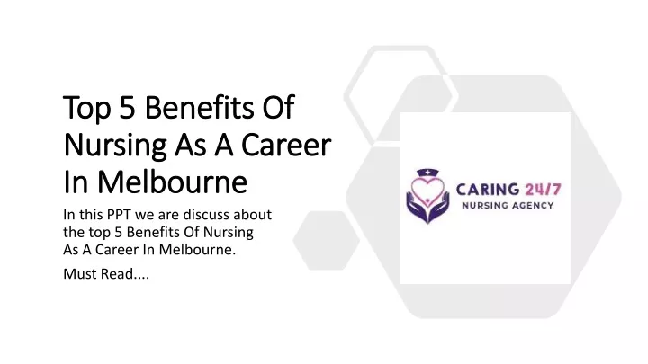 top 5 benefits of nursing as a career in melbourne