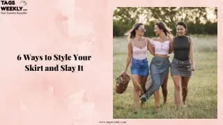 6 Ways to Style Your Skirt and Slay It (2)