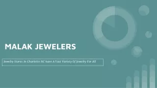 Jewelry Stores In Charlotte NC have A Vast Variety Of Jewelry For All