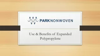 use benefits of expanded polypropylene