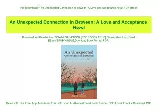 Pdf [download]^^ An Unexpected Connection in Between A Love and Acceptance Novel PDF eBook