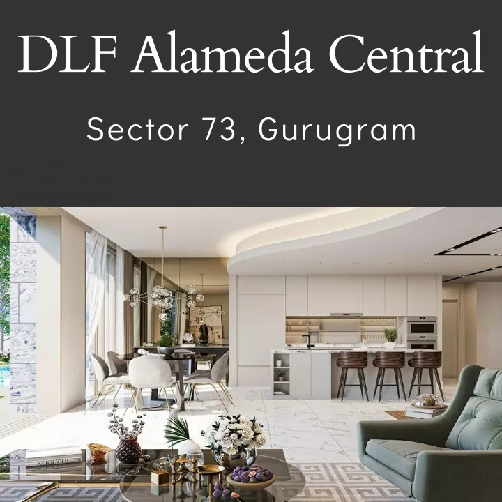 dlf alameda central sector 73 gurugram