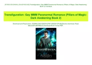 [F.R.E.E D.O.W.N.L.O.A.D R.E.A.D] Transfiguration Gay MMM Paranormal Romance (Pillars of Magic Dark Awakening Book 2) Fu