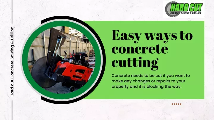 easy ways to concrete cutting concrete needs