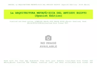 {EBOOK} La ARQUITECTURA METAFÃƒÂSICA DEL ANTIGUO EGIPTO (Spanish Edition) [Free Ebook]