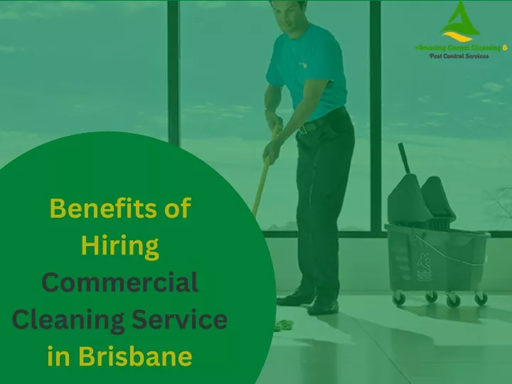 benefits of hiring commercial cleaning service