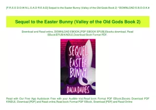 [F.R.E.E D.O.W.N.L.O.A.D R.E.A.D] Sequel to the Easter Bunny (Valley of the Old Gods Book 2) ^DOWNLOAD E.B.O.O.K.#