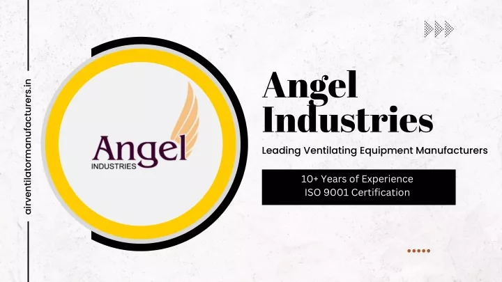 angel industries leading ventilating equipment