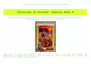(P.D.F. FILE) Favorites of Fortuna Dominus Book 4 EBook