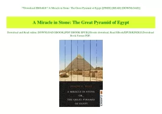 Download EBOoK@ A Miracle in Stone The Great Pyramid of Egypt [[FREE] [READ] [DOWNLOAD]]