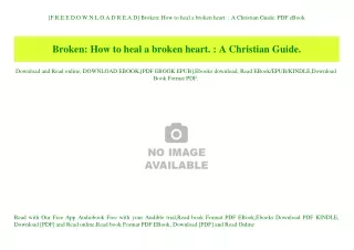 [F.R.E.E D.O.W.N.L.O.A.D R.E.A.D] Broken How to heal a broken heart.  A Christian Guide. PDF eBook