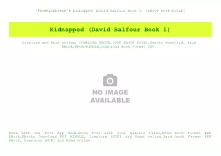 ^#DOWNLOAD@PDF^# Kidnapped (David Balfour Book 1) [EBOOK EPUB KIDLE]