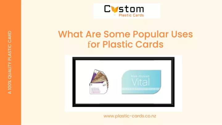 what are some popular uses for plastic cards